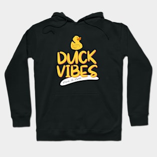 Duck Vibes. Hoodie